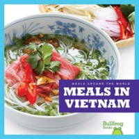 Meals in Vietnam by Bailey, R. J